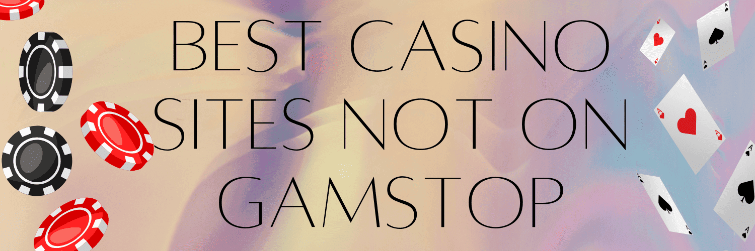 Non Gamstop UK Casino Sites Your Ultimate Guide -1869882606 Non Gamstop UK Casino Sites Your Ultimate Guide -1869882606