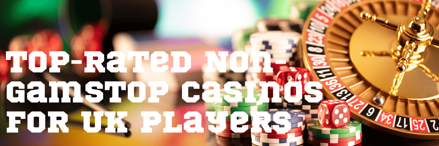 Discover Exciting Casinos Not on Gamstop
