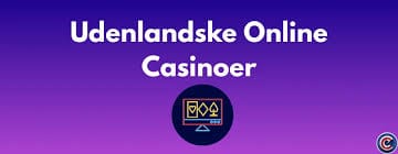 Sikkerheden ved Udenlandske Casinoer Hvad Du Skal Vide